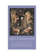 First Communion by Mother Mary Loyola