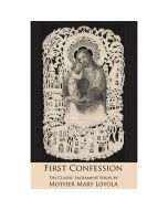 First Confession by Mother Mary Loyola