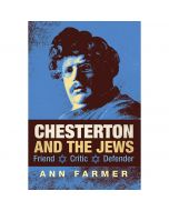 Chesterton and the Jews by Ann Farmer