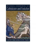 Catholicism and Evolution by Michael Chaberek, OP