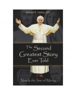 The Second Greatest Story Ever Told by Fr Michael Gaitley