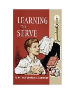 Learning to Serve by Fr Charles J Carmody