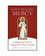 God's Healing Mercy by Kathleen Beckman
