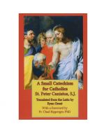 A SMALL CATECHISM FOR CATHOLICS