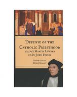 Defense Of The Priesthood by St John Fisher