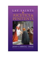 Lay Saints; Ascetics and Penitents