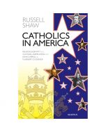 Catholics In America