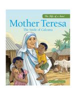 Mother Teresa -The Smile Of Calcutta