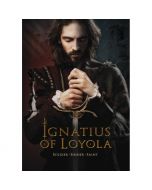 Ignatius of Loyola - Soldier, Sinner, Saint DVD