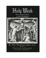 Holy Week - The Complete Offices In Latin And English