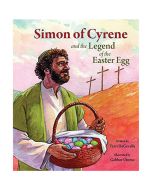 Simon Of Cyrene And The Legend Of The Easter Egg