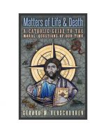 Matters Of Life And Death by Gerard M Verschuuren