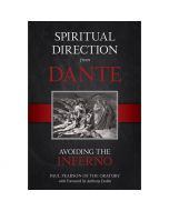 Spiritual Direction From Dante by Fr Paul Pearson