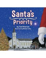 Santa's Priority by Tom Peterson
