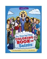 The Day-by-Day Coloring Book of Saints by Anna Maria Mendell
