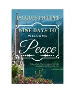 Nine Days to Welcome Peace by Fr Jacques Philippe