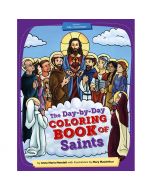The Day by Day Coloring Book of Saints by Anna Maria Mendell
