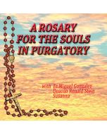 A Rosary For The Souls In Purgatory CD
