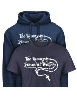 The Rosary Is A Powerful Weapon T-Shirt/Hoodie