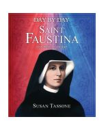 Day by Day with Saint Faustina by Susan Tassone
