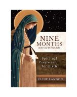 Nine Months with God and Your Baby by Eline Landon