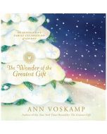 The Wonder of the Greatest Gift by Ann Voskamp