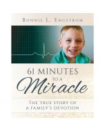61 Minutes to a Miracle by Bonnie Engstrom