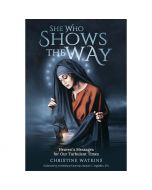 She Who Shows The Way by Christine Watkins