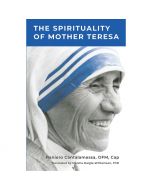 The Spirituality of Mother Teresa