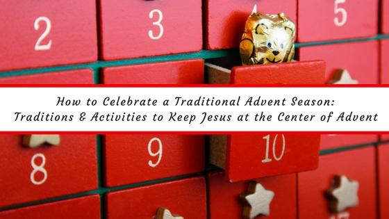 How to Celebrate a Traditional Advent Season
